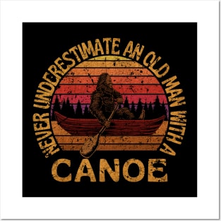 Bigfoot, Never Underestimate An Old Man With A Canoe - VINTAGE Posters and Art